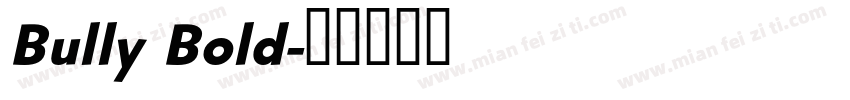 Bully Bold字体转换